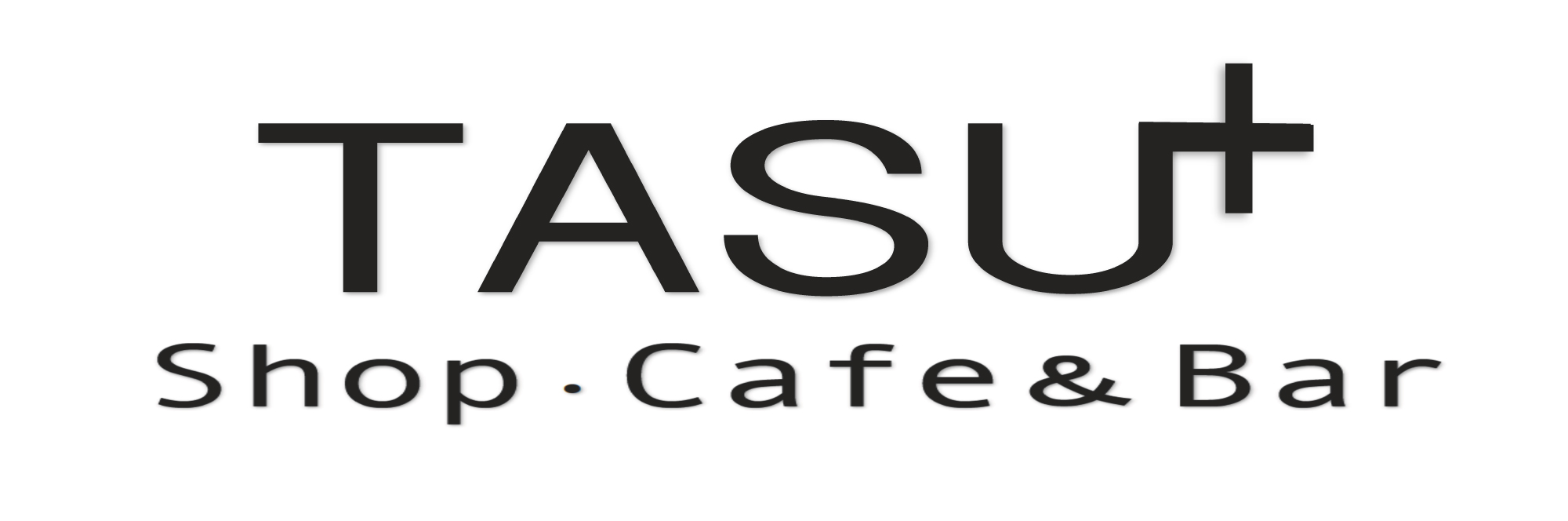 TASU⁺ Shop・Cafe&Bar