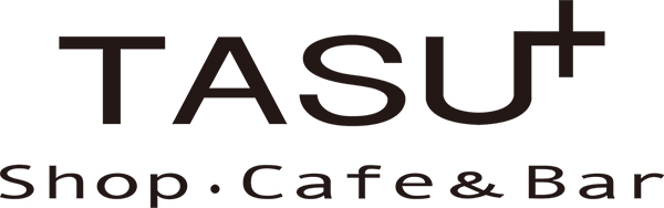 TASU⁺ Shop・Cafe&Bar